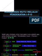 Konsep TQM Melalui Pendekatan I-P-O