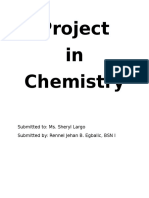 Project in Chemistry: Submitted To: Ms. Sheryl Largo Submitted By: Rennel Jehan B. Egbalic, BSN I