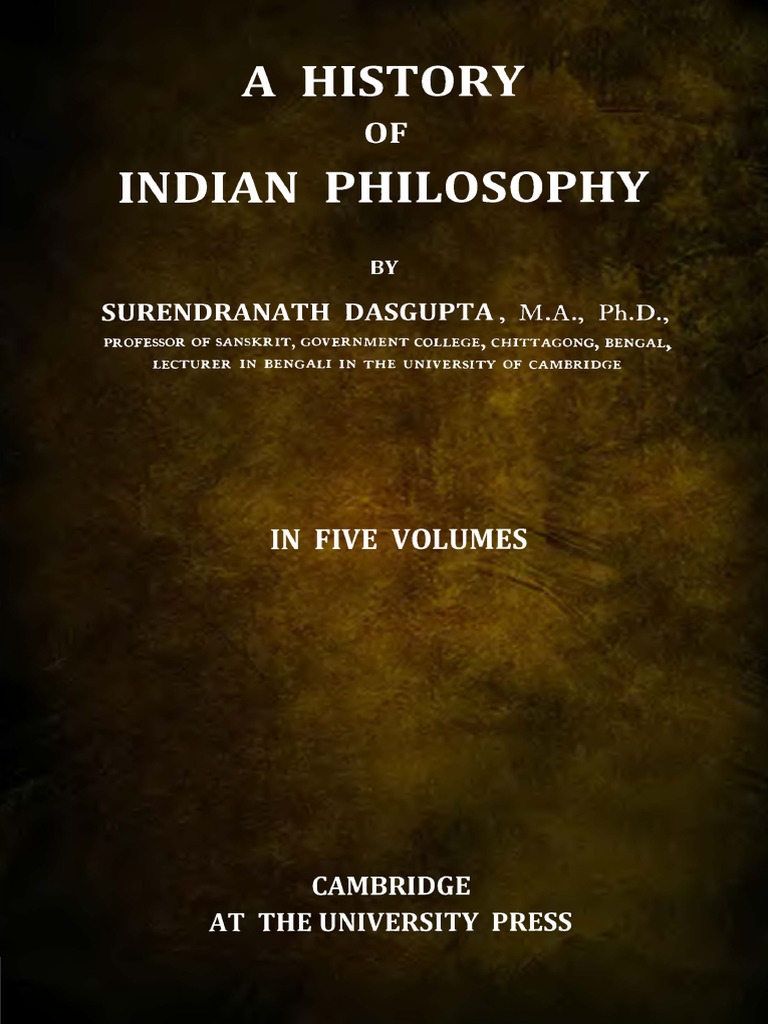 A.history - Of.indian - Philosophy.by - Surendranath.dasgupta Text