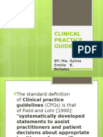 Clinical Practice Guidelines: BY: Ma. Sylvia Emilie B. Beñales