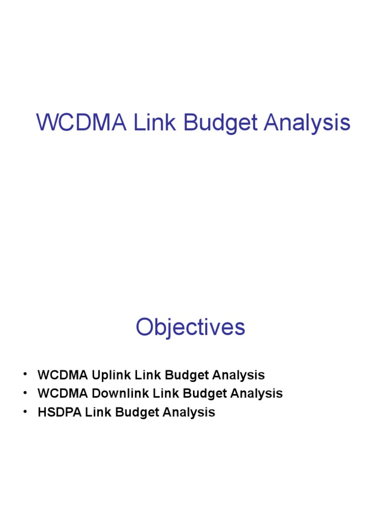 WCDMA Link Budget Analysis Overview | PDF | Decibel | Antenna (Radio)