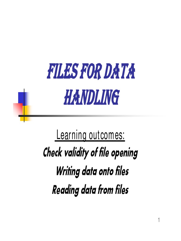 Files For Data Handling: Check Validity of File Opening Writing Data ...