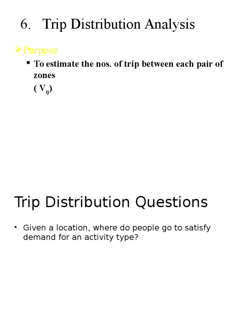 Trip Distribution and Modal Split Analysis | PDF