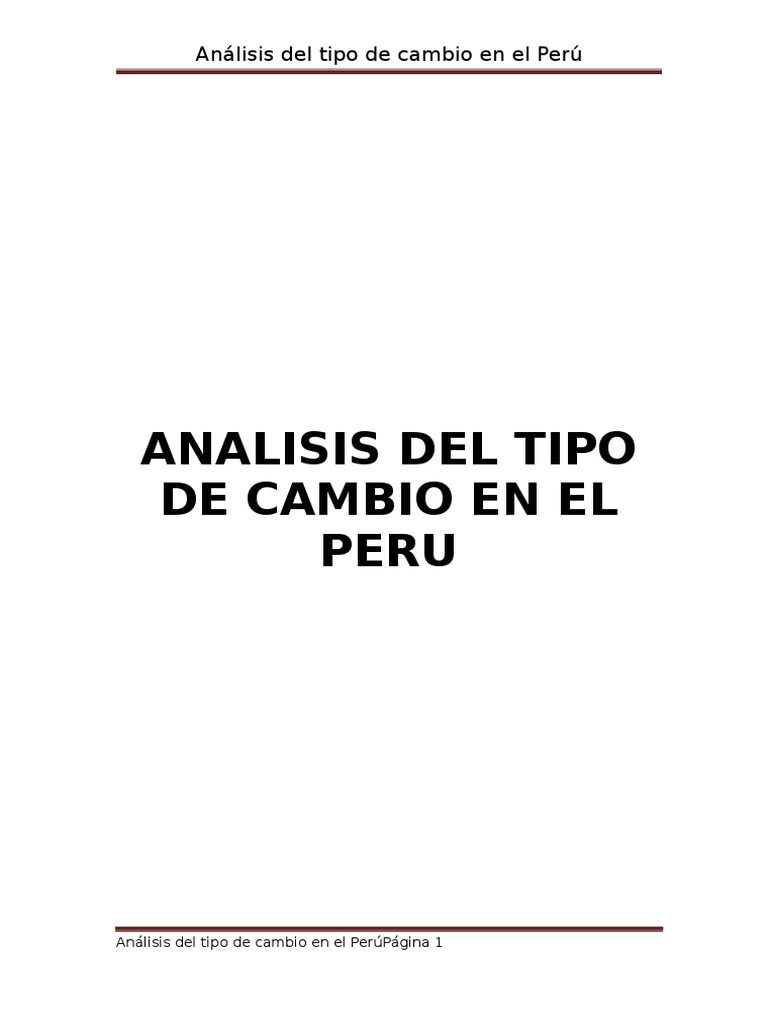 Análisis del Tipo de Cambio en Perú | PDF | Tipo de cambio | Inflación
