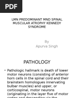 LMN Predominant MND Spinal Muscular Atrophy Kennedy Syndrome