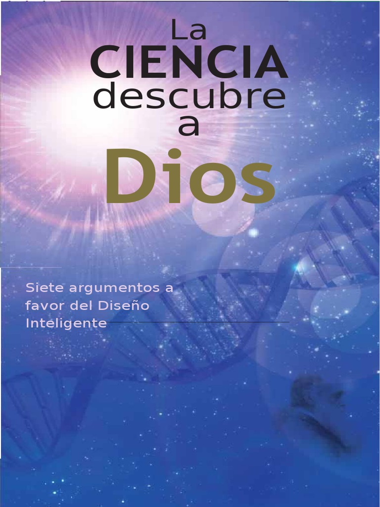 La Ciencia Descubre A Dios | PDF