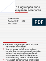 Kesehatan Lingkungan Pada Sarana Pelayanan Kesehatan: Surartono D Bagian IKGM - KGP FKG Unej