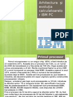 Arhitectura Şi Evoluţia Calculatoarelor IBM PC