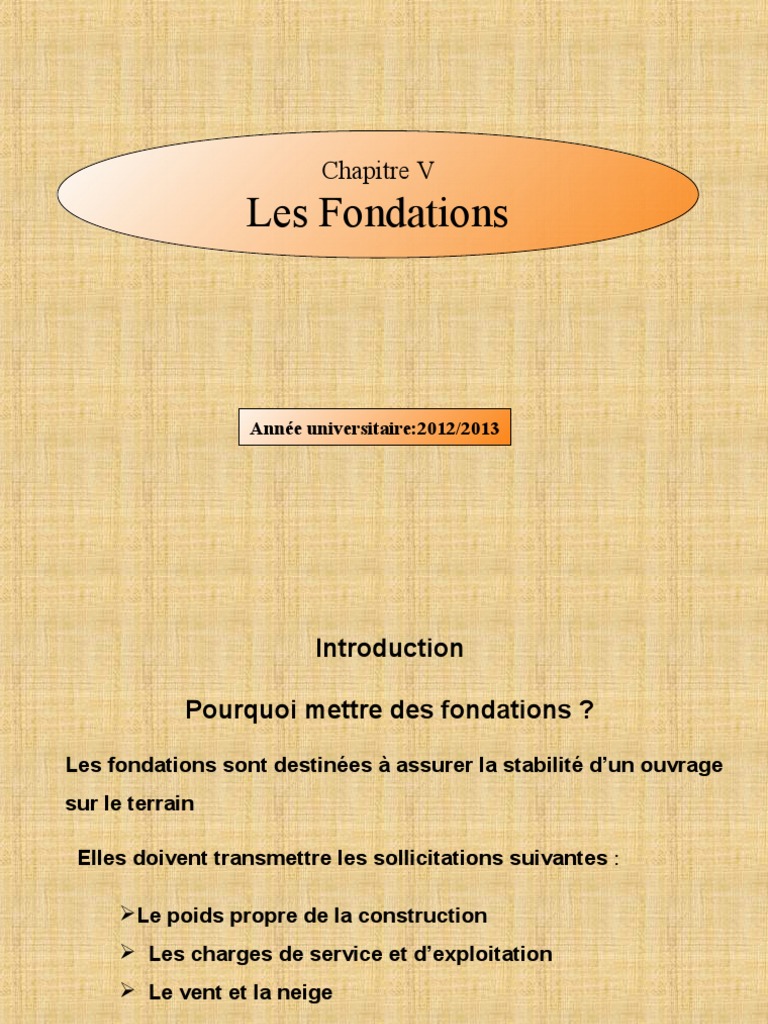 Les Fondations  Fondation (construction)  Génie géotechnique