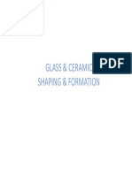 GLASS & CERAMIC SHAPING TECHNIQUES