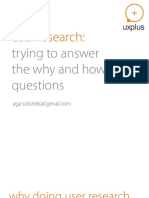 User Research:: Trying To Answer The Why and How Questions