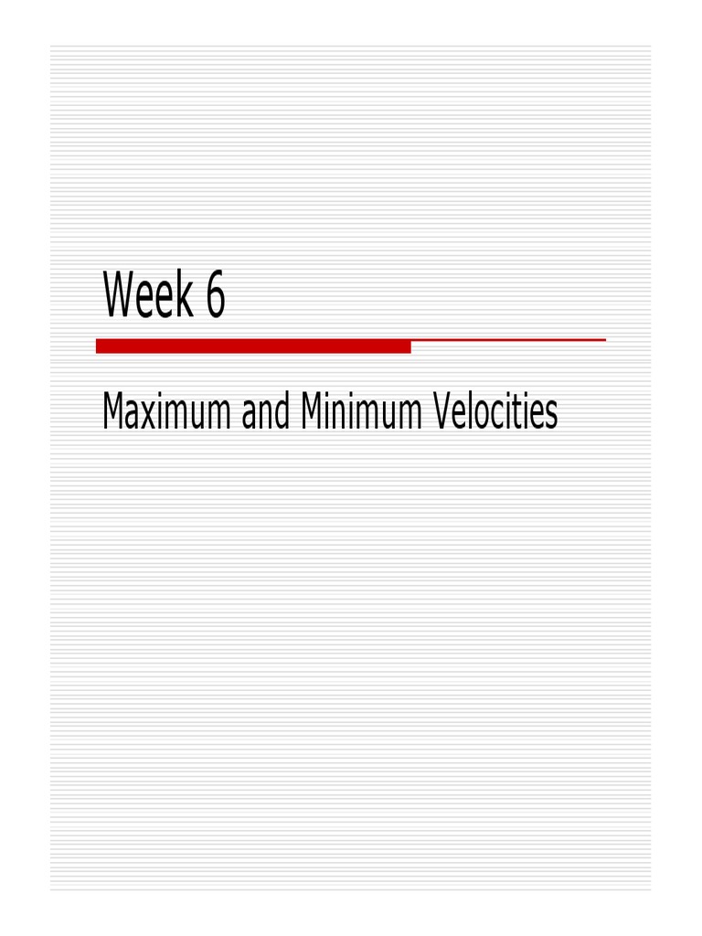 Week 6 Maximum and Minimum Velocities PDF Stall (Fluid Mechanics