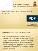 Tema: Matricea Dentara