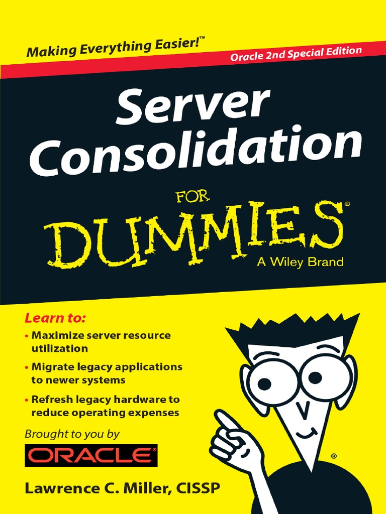 Server Consolidation for Dummies Virtual Machine Data Center