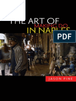 The Art of Making Do in Naples - Jason Pine
