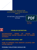 Crude Oil Production Improvement in Matar Region-Area Iv: by Natural Gas Powered Lift System