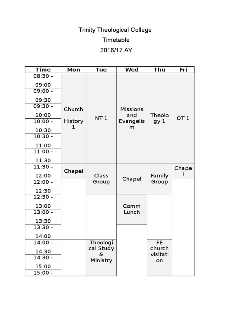 Trinity Theological College Timetable 2016/17 AY: Time Mon Tue Wed Thu ...