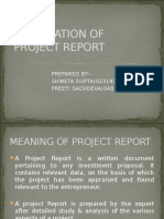Preparation of Project Report: Prepared By:-SHWETA GUPTA (0231914308) PREETI SACHDEVA (0481914308)