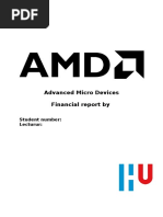 Advanced Micro Devices Financial Report By: Student Number: Lecturur