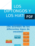 Los Diptongos y Los Hiatos