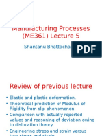 Manufacturing Processes (ME361) - Lecture 5 and 6