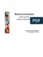 Muertos Incómodos (Falta lo que falta) | Subcomandante Marcos y Paco Ignacio Taibo II