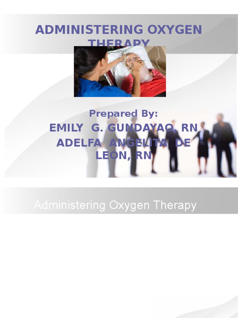 Administering Oxygen Therapy Powerpoint 3 PDF Chronic Obstructive Pulmonary Disease
