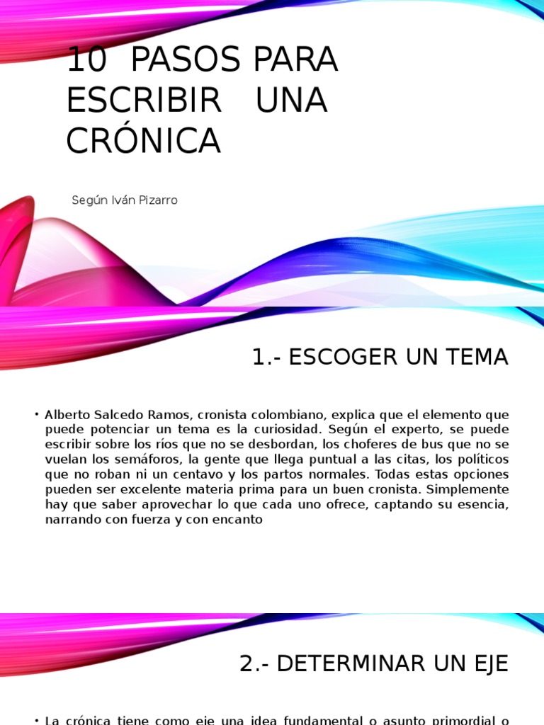10 Pasos Para Hacer Una Crónica Autor Narración