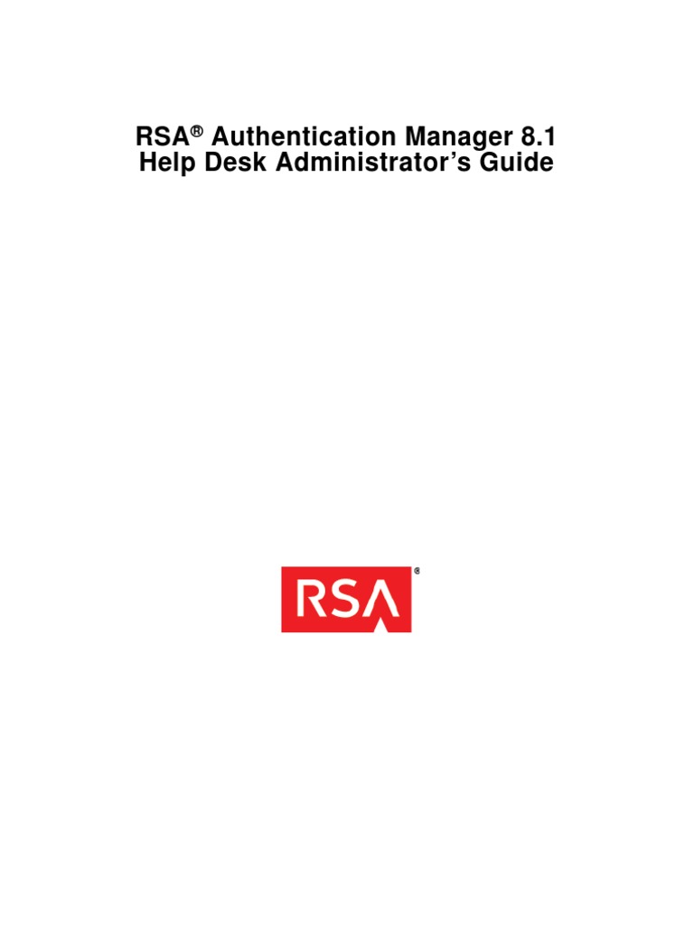 Rsa Authentication Manager 8 1 Help Desk Administrator S Guide