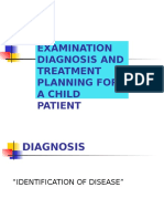 Examination Diagnosis and Treatment Planning For A Child Patient