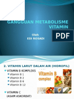 Gangguan Metabolisme Vit B Dan C
