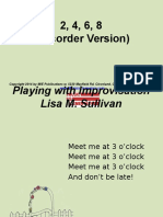 2, 4, 6, 8 (Recorder Version) : Playing With Improvisation Lisa M. Sullivan