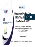 The Evolved Packet Core The Evolved Packet Core (EPC) : The All (EPC) : The All - IP Based IP Based Core Network of LTE Core Network of LTE