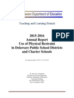 2015-2016 Annual Report Use of Physical Restraint in Delaware Public School Districts and Charter Schools