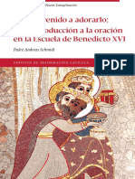 Hemos Venido A Adorarlo. Una Introducción A La Oración en La Escuela de Benedicto XVI PDF