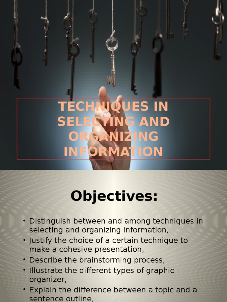 Techniques in selecting and organizing information brainstorming