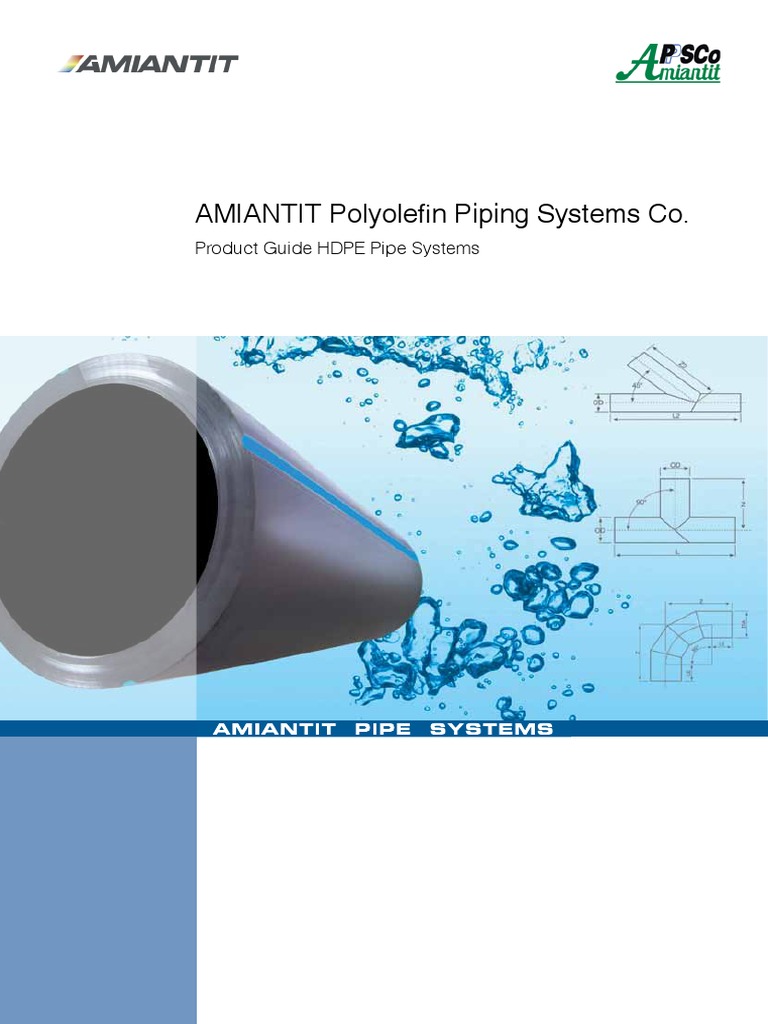 Amiantit Polyolefin Piping Systems Co. Product Guide Hdpe Pipe Systems