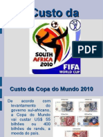 Custo Da Copa 2010