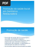 Promoção Da Saúde Bucal Em Dentística Restauradora [Salvo Automaticamente]