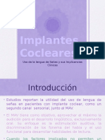 Implantes Cocleares, en Conjunto Con Legua de Señas.