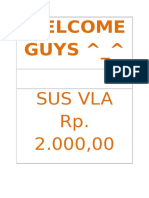 Welcome GUYS - : Sus Vla Rp. 2.000,00