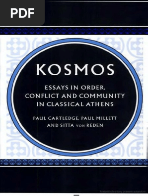 Paul Cartledge Paul Millett Sitta Von Reden Kosmos Essays In Order Conflict And Community In Classical Athens 2002 Pdf Pdf
