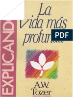 A.W. Tozer - la vida mas profunda.pdf