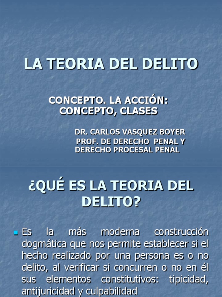 La Teoría Del Delito. | PDF | Derecho penal | Delito