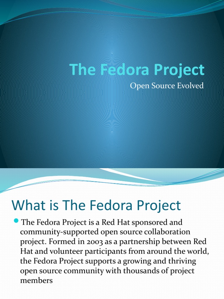 The Fedora Project: Open Source Evolved | PDF | Fedora (Operating ...