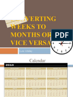 Converting Weeks To Months or Vice Versa