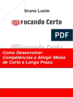 Focando Certo - Como desenvolver competências e atingir metas de curto e longo prazo.pdf