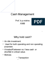 Cash Management: Prof. B.p.mishra Ximb