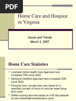 Home Care and Hospice in Virginia: Issues and Trends March 2, 2007