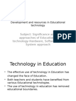 Subject: Significance and Approaches of Educational Technology-Hardware, Software and System Approach